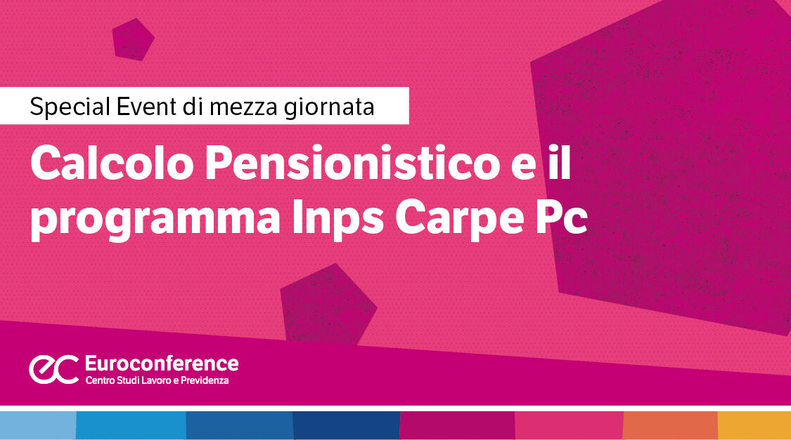 Immagine Calcolo Pensionistico: programma Inps CARPE PC | Euroconference